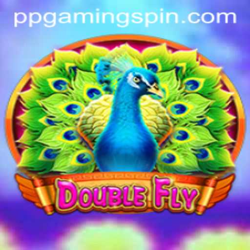 Discovering DoubleFly: A New Gaming Sensation by PPGAMING