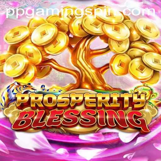 Exploring the World of ProsperityBlessing: A Deep Dive into the Latest Sensation in Gaming
