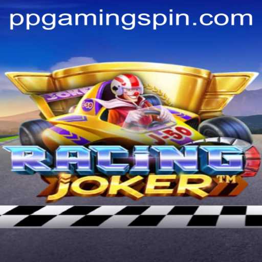 RacingJoker: Unveiling the Thrills of Speed and Adventure with PPGAMING