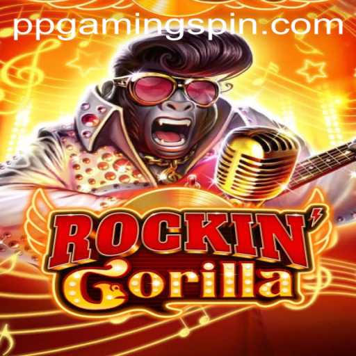 Discover the Exciting World of RockinGorilla with PPGAMING